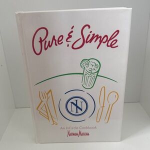 Neiman Marcus Pure & Simple Cookbook - White with Red and Gold Accents